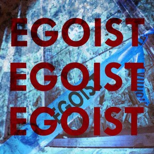 EGOIST